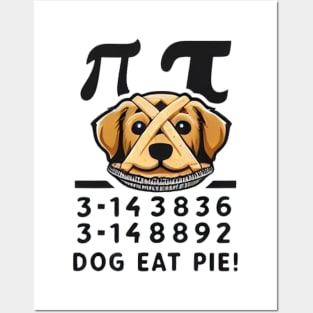 Dog Eat Pi Posters and Art